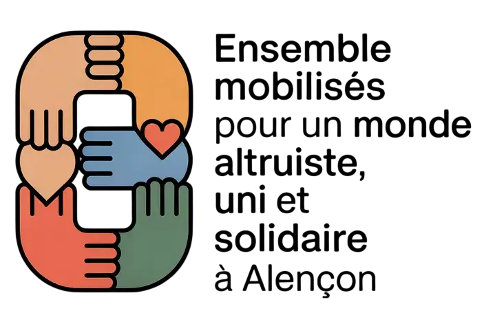 Ensemble Mobilisés pour un Monde Altruiste, Uni et Solidaire à Alençon